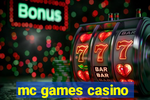 mc games casino